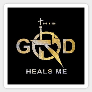 This God Heals Me, Yah Heals, Jesus Heals Sticker